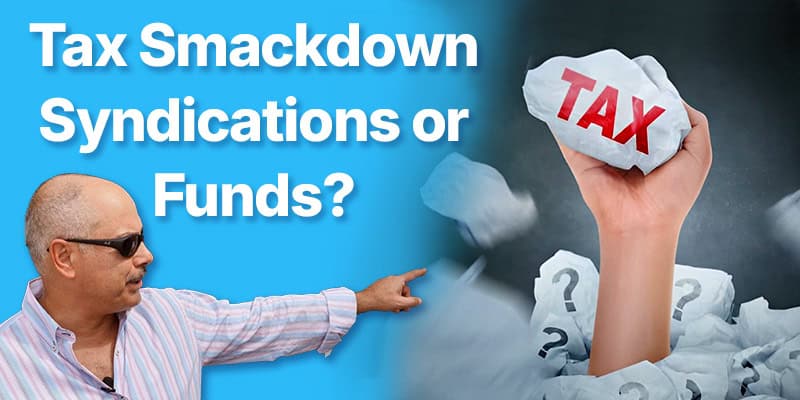 Syndications vs. Real Estate Funds Tax